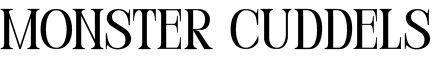 Monster cuddels